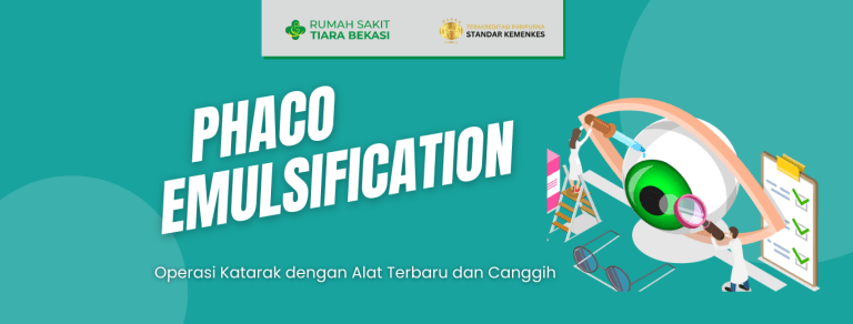Operasi Mata Nyaman dengan Phacoemulsification – RS Tiara Bekasi